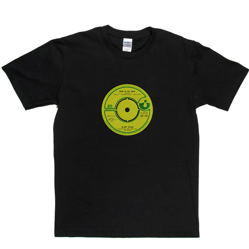 Be-Bop Deluxe Ships in the Night T Shirt
