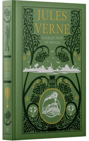Jules Verne:A Collection Of Novels : Five Weeks in a