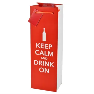 Keep Calm and Drink On Wine Bag